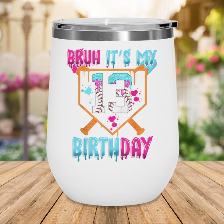 Baseball Drip Bruh It's My 13th Birthday Boy Ice Cream Drip Wine Tumbler Baseball Drip Bruh It's My 13th Birthday Boy Ice Cream Drip Wine Tumbler