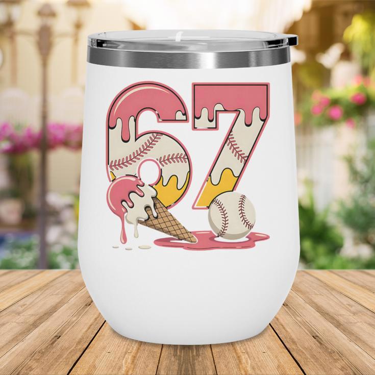 Baseball Drip Number 67 Player Ice Cream Or 67th Birthday Wine Tumbler