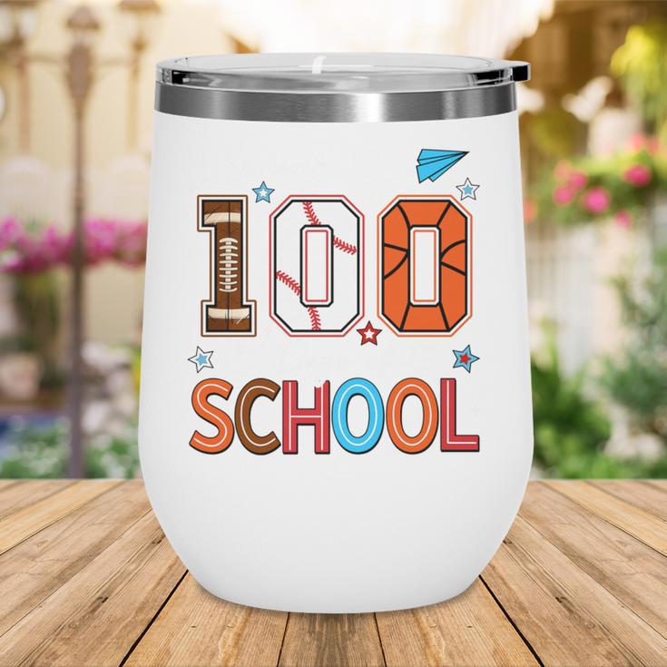 Baseball Football Basketball I Survived 100 Days Of School Wine Tumbler Baseball Football Basketball I Survived 100 Days Of School Wine Tumbler