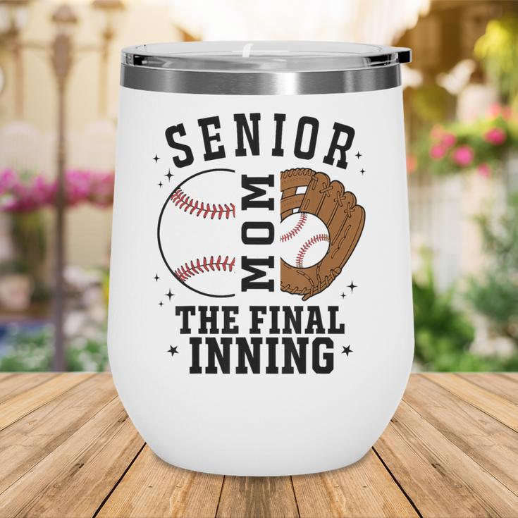 Baseball Senior Mom 2026 The Final Inning Wine Tumbler Baseball Senior Mom 2026 The Final Inning Wine Tumbler