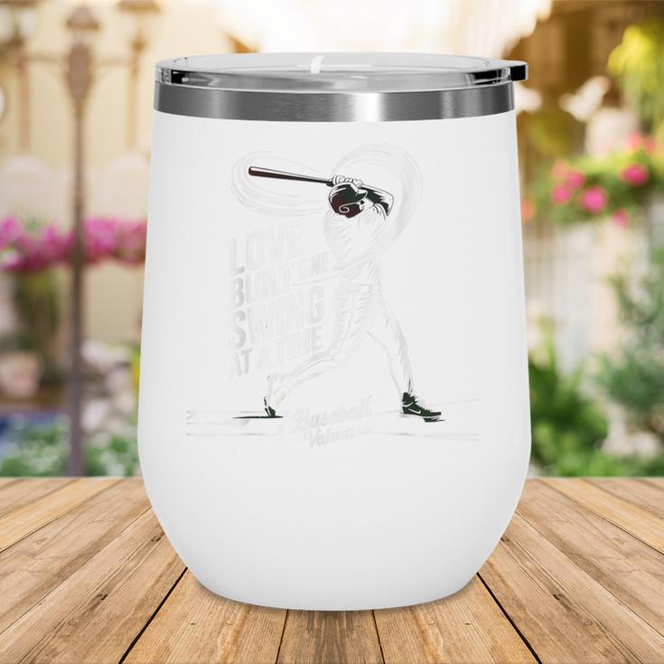 Baseball Valentine Love Built One Swing At A Time Tee Wine Tumbler