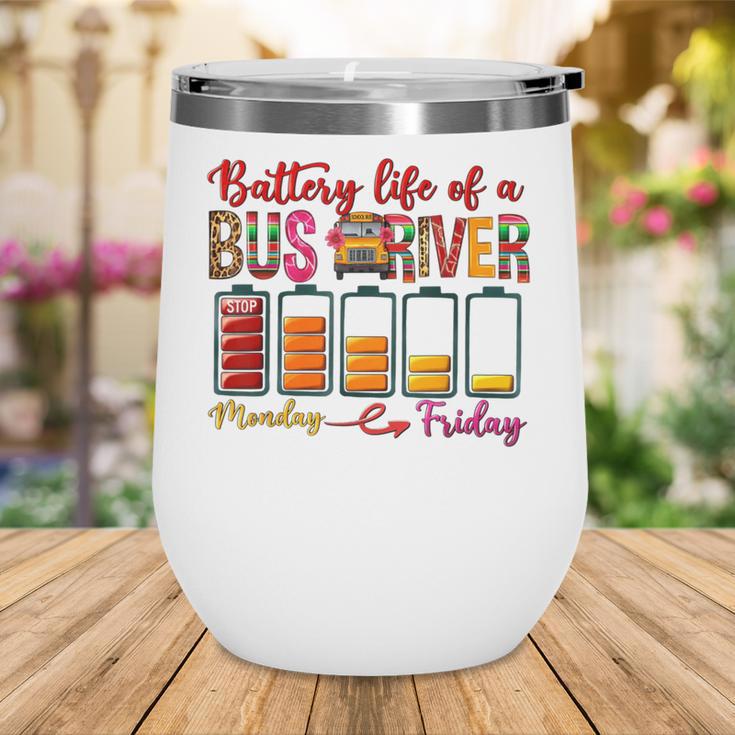 Battery Life Of A Bus Driver First Day Back To School Wine Tumbler Battery Life Of A Bus Driver First Day Back To School Wine Tumbler
