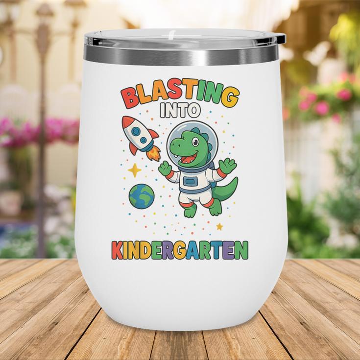 Blasting Into Kindergarten Dinosaur Astronaut Back To School Wine Tumbler Blasting Into Kindergarten Dinosaur Astronaut Back To School Wine Tumbler