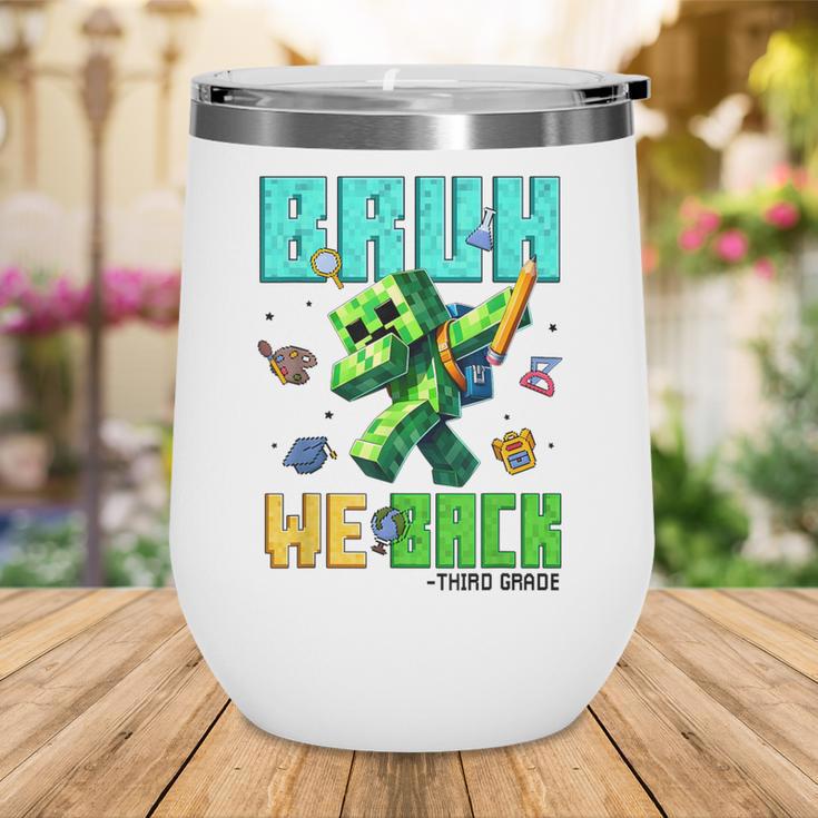 Bruh We Back 3rd Grade Back To School Gamer Dabbing Boy Kids Wine Tumbler