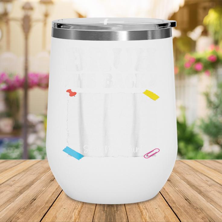Bruh We Back To School First Day Boys Teens Student Sign My Wine Tumbler