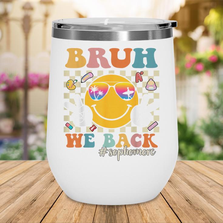 Bruh We Back Sophomore Retro Back To School Boys Girls Kids Wine Tumbler Bruh We Back Sophomore Retro Back To School Boys Girls Kids Wine Tumbler