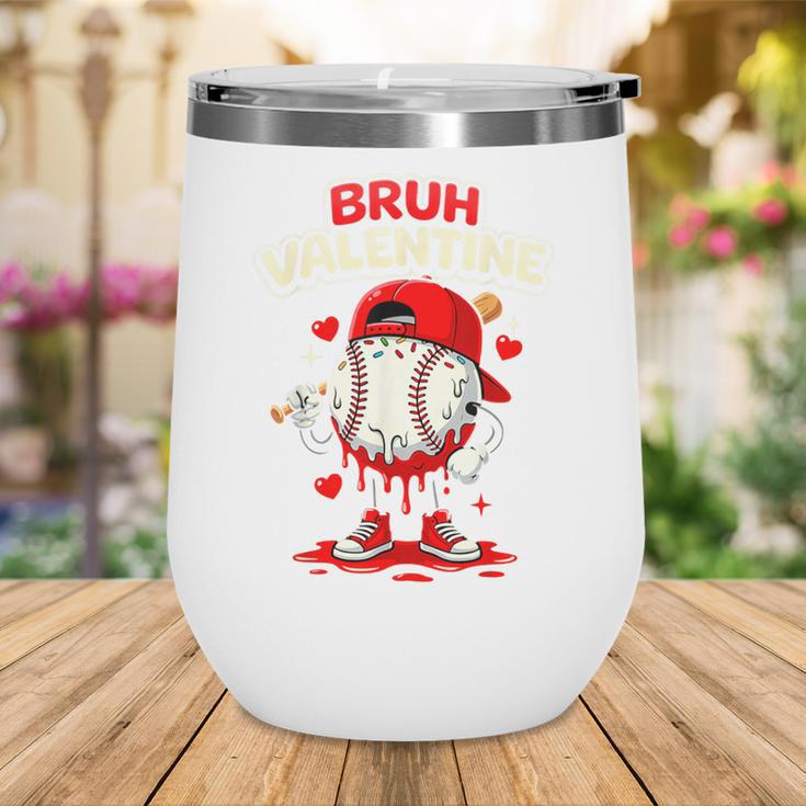 Bruh Valentine Baseball Drip Icecream Apparel Men Youth Boys Wine Tumbler Bruh Valentine Baseball Drip Icecream Apparel Men Youth Boys Wine Tumbler