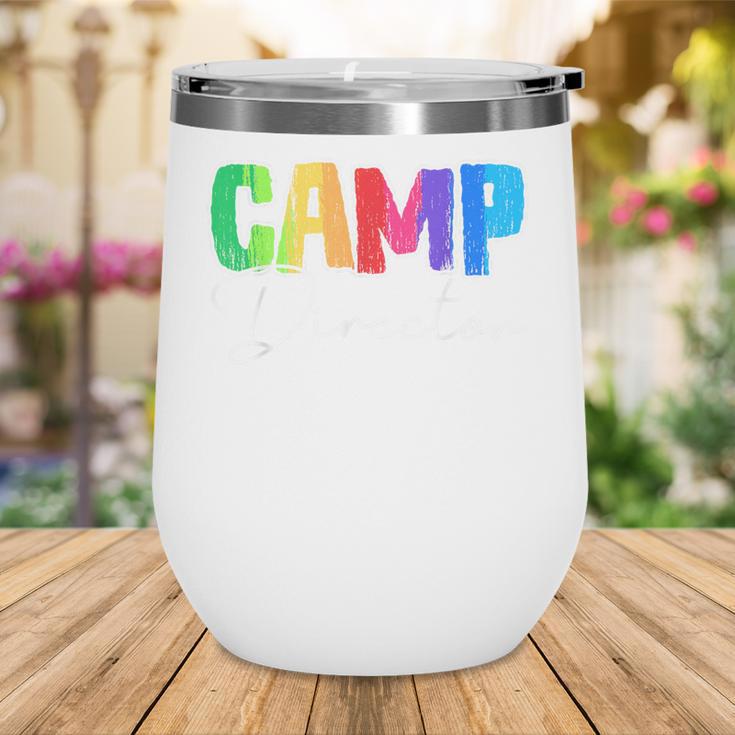 Camp Director Counselor Camper Camping Back To School Wine Tumbler Camp Director Counselor Camper Camping Back To School Wine Tumbler