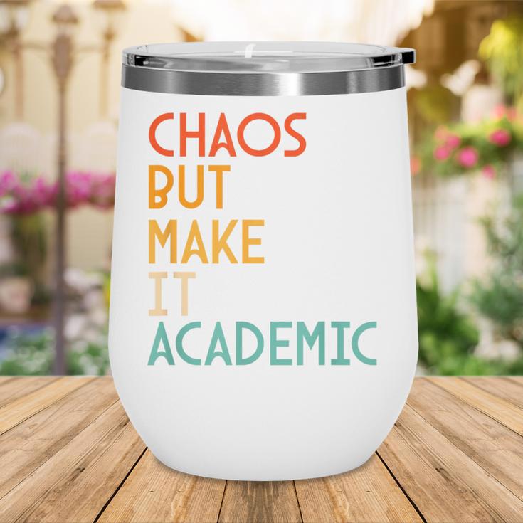 Chaos But Make It Academic Retro Back To School Wine Tumbler Chaos But Make It Academic Retro Back To School Wine Tumbler