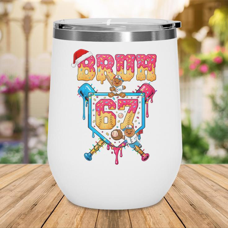 Christmas Gingerbread Bruh 67 Baseball Ice Cream Drip Kids Wine Tumbler Christmas Gingerbread Bruh 67 Baseball Ice Cream Drip Kids Wine Tumbler