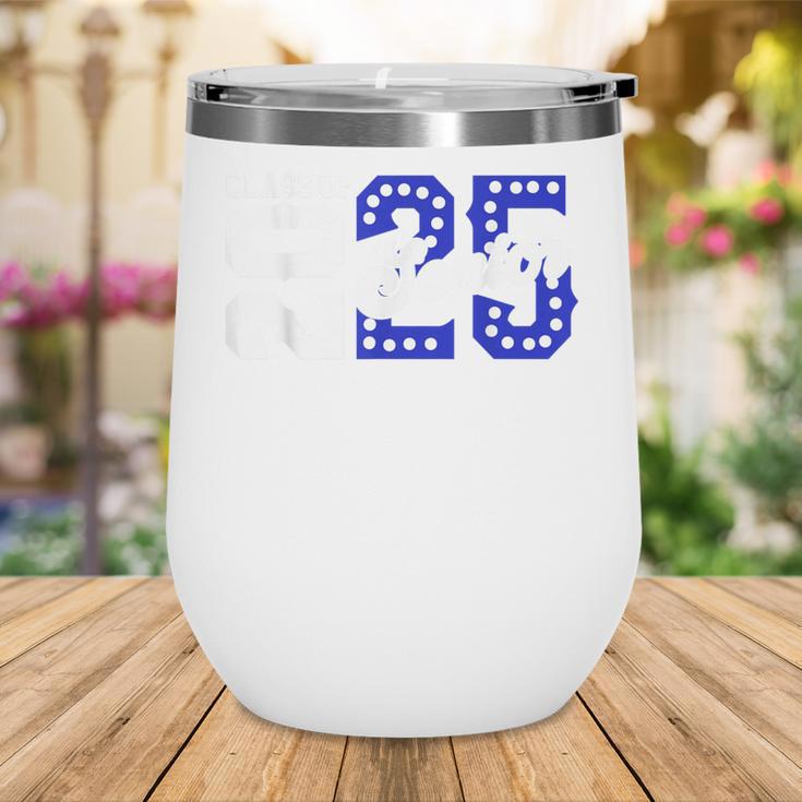 Class Of 2025 Senior 2025 Back To School Graduation Party Wine Tumbler Class Of 2025 Senior 2025 Back To School Graduation Party Wine Tumbler