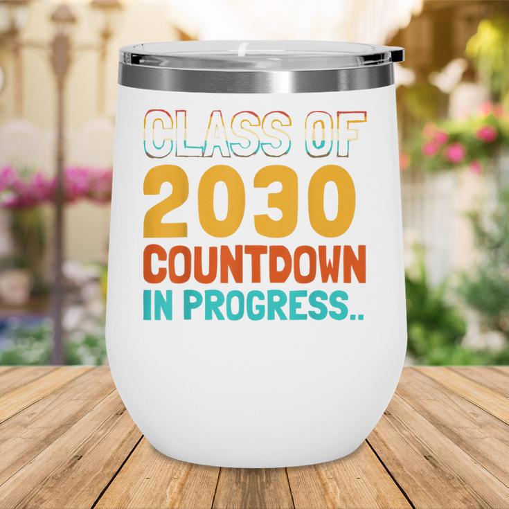 Class Of 2030 Countdown In Progress Fun Back To School Retro Wine Tumbler Class Of 2030 Countdown In Progress Fun Back To School Retro Wine Tumbler