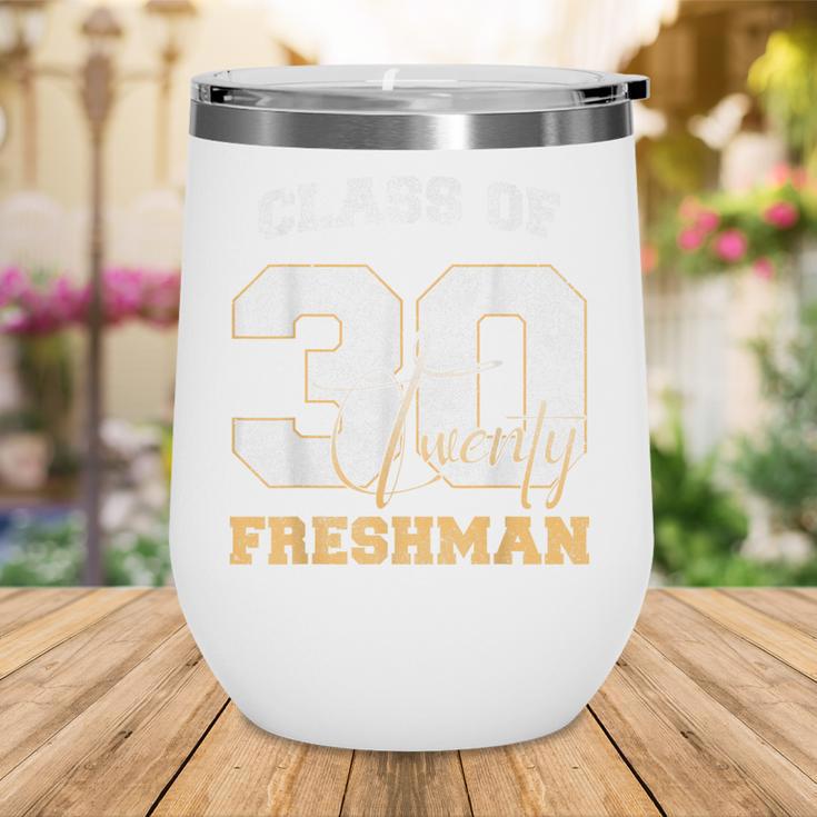 Class Of 2030 Freshman High School Back To School 9th Grade Wine Tumbler Class Of 2030 Freshman High School Back To School 9th Grade Wine Tumbler