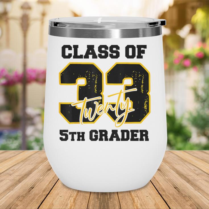 Class Of 2033 5th Grader Elementary School Back To School Wine Tumbler