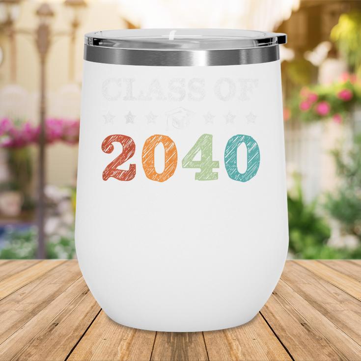 Class Of 2040 Grow With Me First Day School Back To School Wine Tumbler Class Of 2040 Grow With Me First Day School Back To School Wine Tumbler