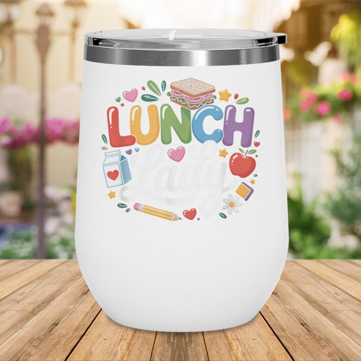 Colorful Lunch Lady Appreciation Retro Back To School Wine Tumbler Colorful Lunch Lady Appreciation Retro Back To School Wine Tumbler