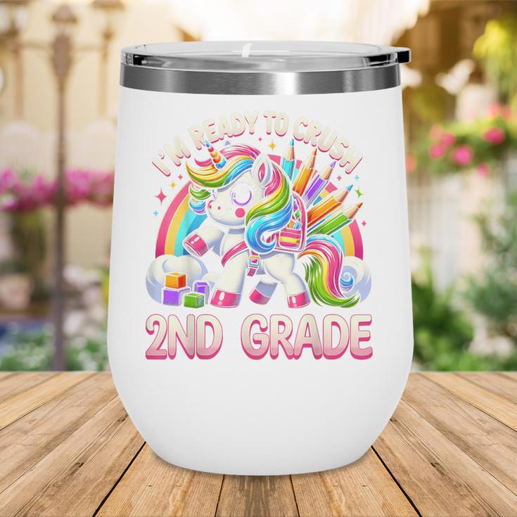 Crush 2nd Grade Girls Back To School Unicorn First Day Cute Wine Tumbler Crush 2nd Grade Girls Back To School Unicorn First Day Cute Wine Tumbler
