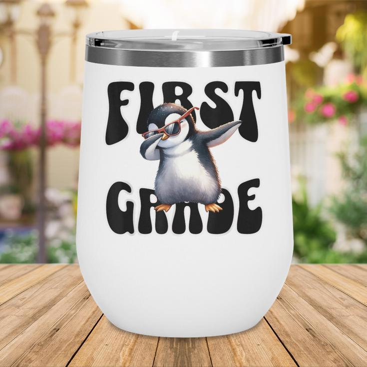 Cute Dabbing Penguin First Grade Back To School Wine Tumbler Cute Dabbing Penguin First Grade Back To School Wine Tumbler
