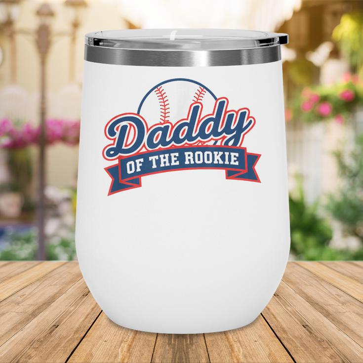 Dad Daddy Of The Rookie Baseball Wine Tumbler