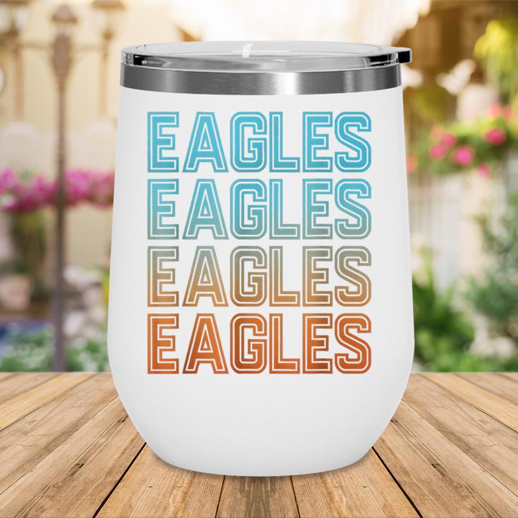 Eagle Mascot Back To School Spirit Kids Boys Girls Men Women Wine Tumbler Eagle Mascot Back To School Spirit Kids Boys Girls Men Women Wine Tumbler