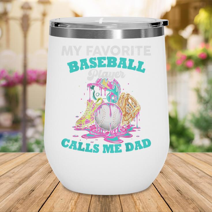 My Favorite Baseball Player Calls Me Dad Ice Cream Drip Wine Tumbler My Favorite Baseball Player Calls Me Dad Ice Cream Drip Wine Tumbler