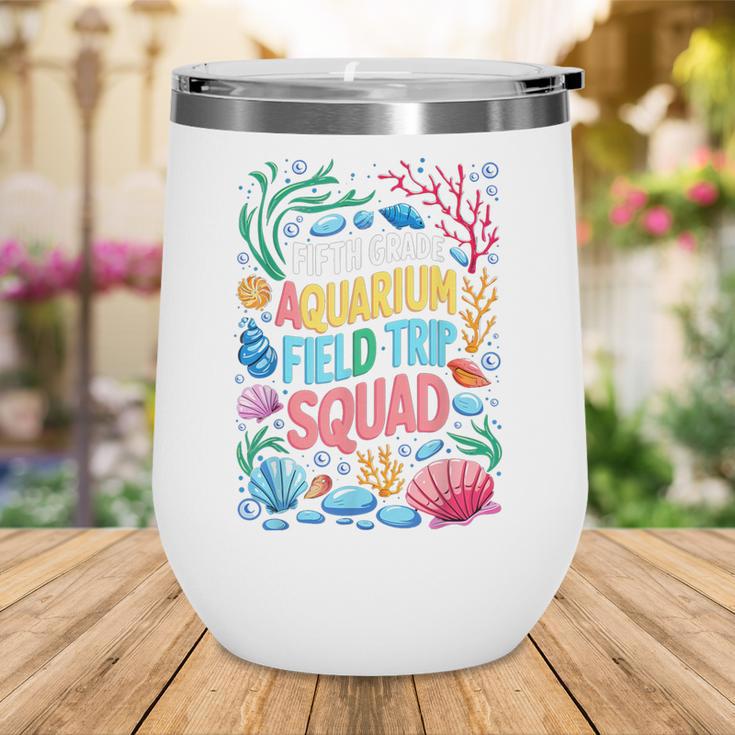 Fifth Grade Aquarium Trip Squad Matching Back To School Wine Tumbler Fifth Grade Aquarium Trip Squad Matching Back To School Wine Tumbler