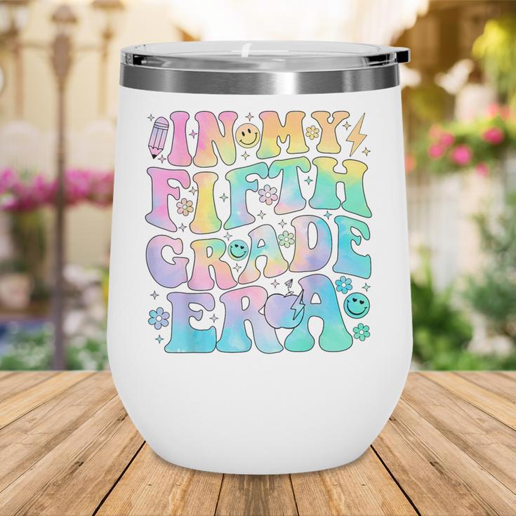 In My Fifth Grade Era Girl Tie Dye 5th Grade Back To School Wine Tumbler