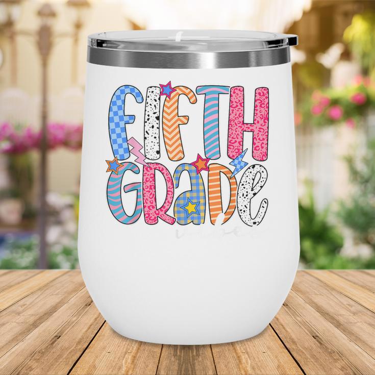 Fifth Grade Vibes 5th Grade Team Retro Back To School Wine Tumbler Fifth Grade Vibes 5th Grade Team Retro Back To School Wine Tumbler