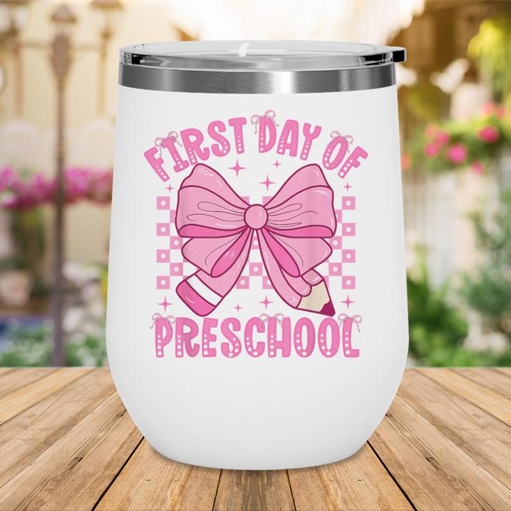First Day Of Preschool Coquette Bow Back To School Girls Wine Tumbler First Day Of Preschool Coquette Bow Back To School Girls Wine Tumbler