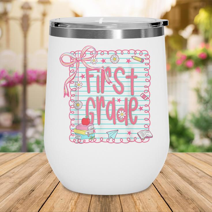 First Grade Coquette Bow Pink Preppy Back To School Girls Wine Tumbler First Grade Coquette Bow Pink Preppy Back To School Girls Wine Tumbler