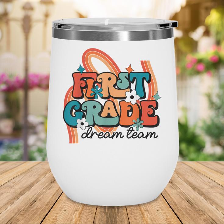 First Grade Dream Team First Day Of 1st Grade Back To School Wine Tumbler First Grade Dream Team First Day Of 1st Grade Back To School Wine Tumbler
