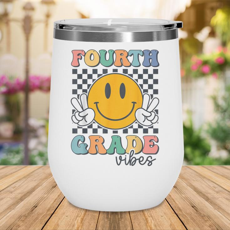Fourth Grade Vibes Retro Smile Back To School 4th Grade Team Wine Tumbler Fourth Grade Vibes Retro Smile Back To School 4th Grade Team Wine Tumbler