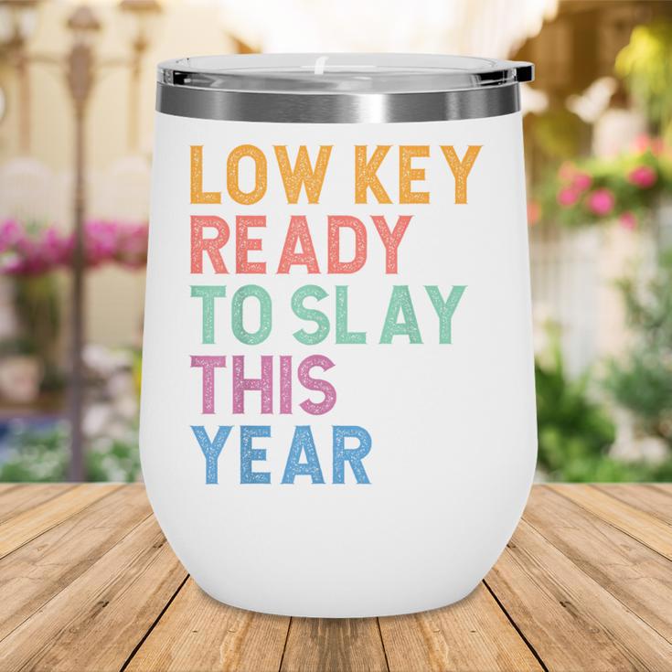 Gen Z Alpha Back To School Low Key Ready To Slay This Year Wine Tumbler Gen Z Alpha Back To School Low Key Ready To Slay This Year Wine Tumbler
