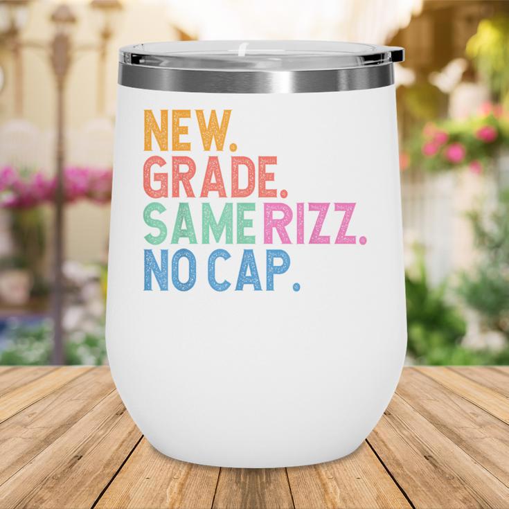 Gen Z Back To School New Grade Same Rizz No Cap Wine Tumbler