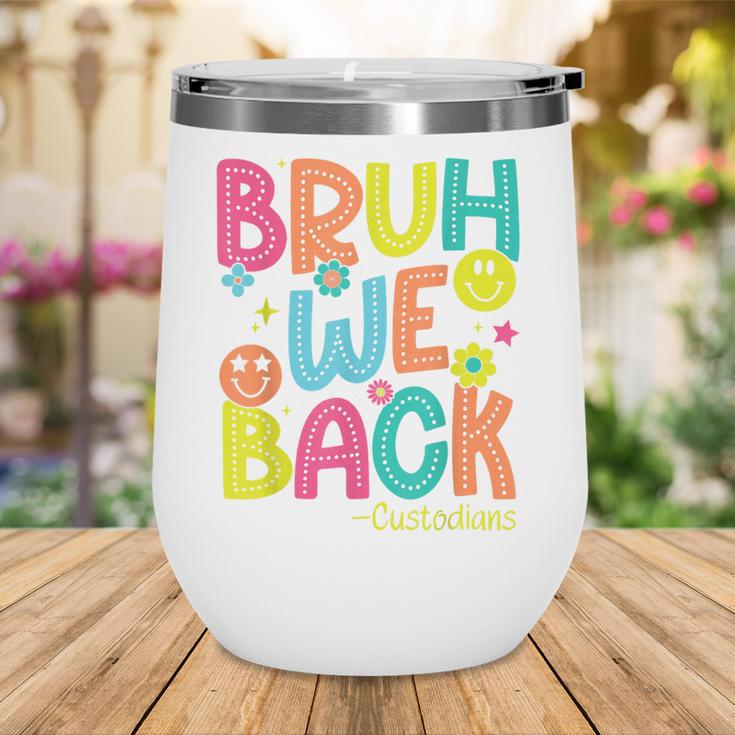 Groovy Custodian Bruh We Back To School Janitor Retro Wine Tumbler Groovy Custodian Bruh We Back To School Janitor Retro Wine Tumbler