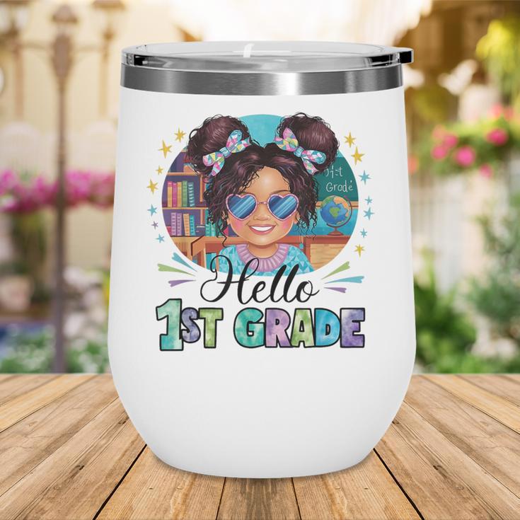 Hello 1st Grade Girl Back To School Kids Boys Girls Wine Tumbler