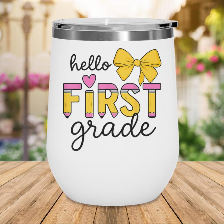 Hello First Grade For Girls Boys Cute Back To School Pencil Wine Tumbler Hello First Grade For Girls Boys Cute Back To School Pencil Wine Tumbler