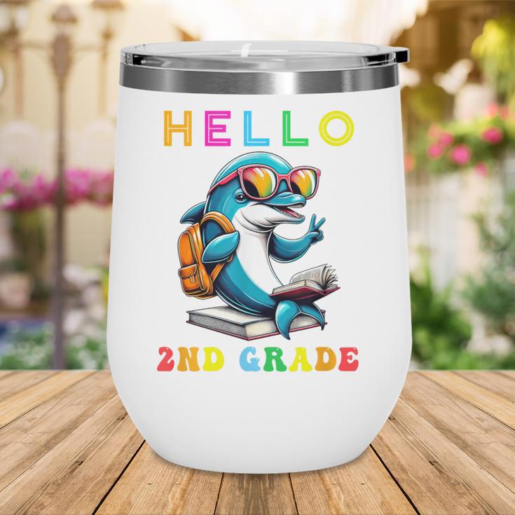 Hello Second Grade Dolphin Lover Back To School Kid Boy Girl Wine Tumbler Hello Second Grade Dolphin Lover Back To School Kid Boy Girl Wine Tumbler