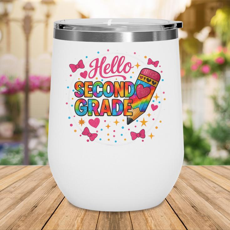 Hello Second Grade Tie Dye Pencil Back To School 2nd Grade Wine Tumbler Hello Second Grade Tie Dye Pencil Back To School 2nd Grade Wine Tumbler
