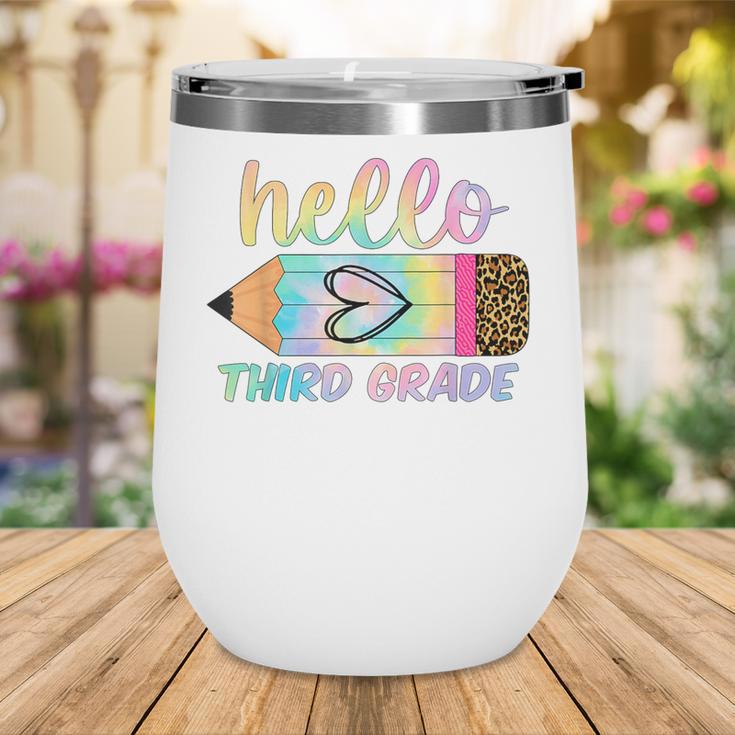 Hello Third Grade Back To School Pencil Tie Dye 3rd Grade Wine Tumbler Hello Third Grade Back To School Pencil Tie Dye 3rd Grade Wine Tumbler