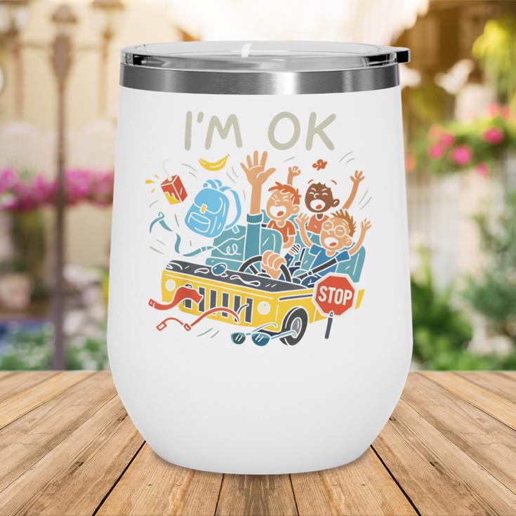 Humorous Graphic Art For School Bus Driver Back To School Wine Tumbler