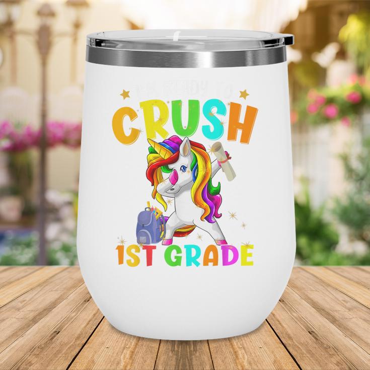 I'm Ready To Crush 1st Grade Dabbing Unicorn Back To School Wine Tumbler I'm Ready To Crush 1st Grade Dabbing Unicorn Back To School Wine Tumbler