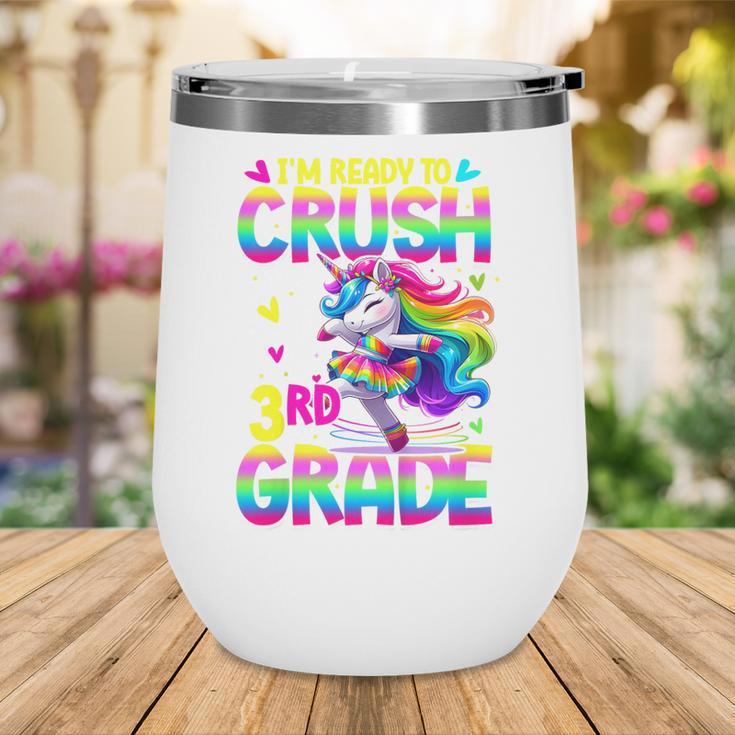 I'm Ready To Crush 3rd Grade Back To School Dancing Unicorn Wine Tumbler I'm Ready To Crush 3rd Grade Back To School Dancing Unicorn Wine Tumbler
