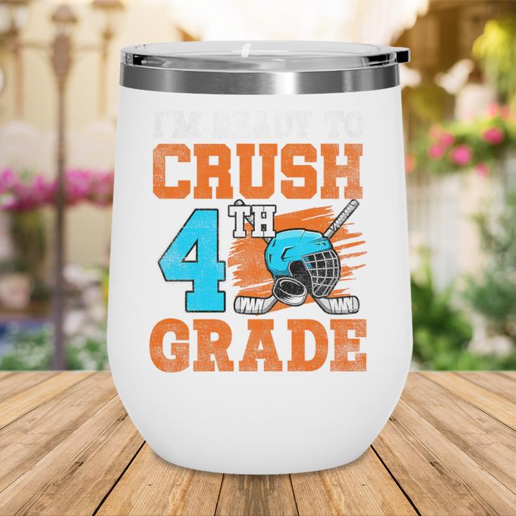 I'm Ready To Crush 4th Grade Hockey Kids Back To School Premium Tri-Blend Wine Tumbler