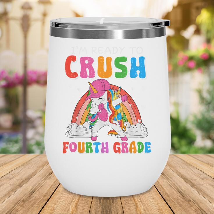 I'm Ready To Crush Fourth Grade Unicorn Back To School Girls Wine Tumbler