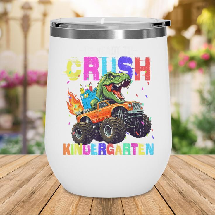 I'm Ready To Crush Kindergarten Dinosaur Dino Back To School Wine Tumbler I'm Ready To Crush Kindergarten Dinosaur Dino Back To School Wine Tumbler