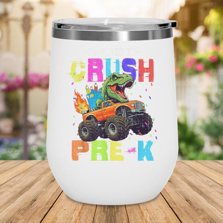 I'm Ready To Crush Pre-k Dinosaur Truck Back To School Boys Wine Tumbler