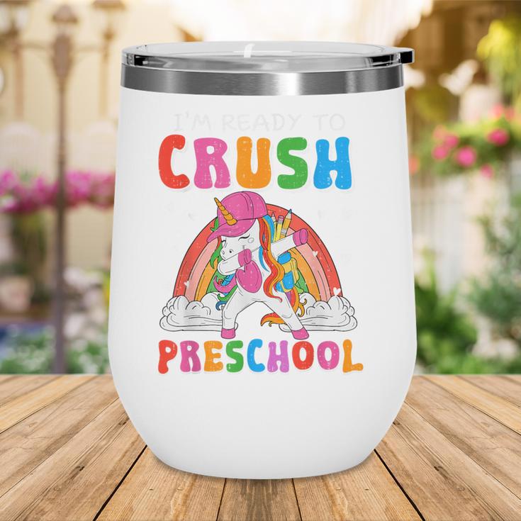 I'm Ready To Crush Preschool Unicorn Back To School Girl Kid Wine Tumbler