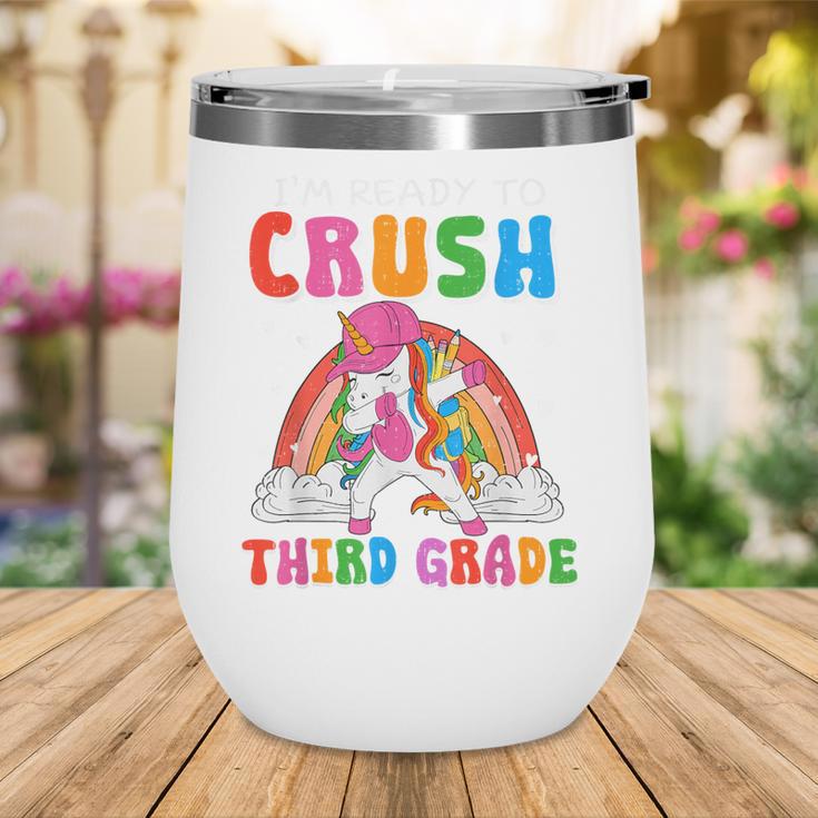 I'm Ready To Crush Third Grade Unicorn Back To School Girls Wine Tumbler I'm Ready To Crush Third Grade Unicorn Back To School Girls Wine Tumbler