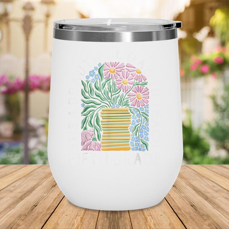 It's A Beautiful Day To Teach Fifth Grade Back To School Wine Tumbler